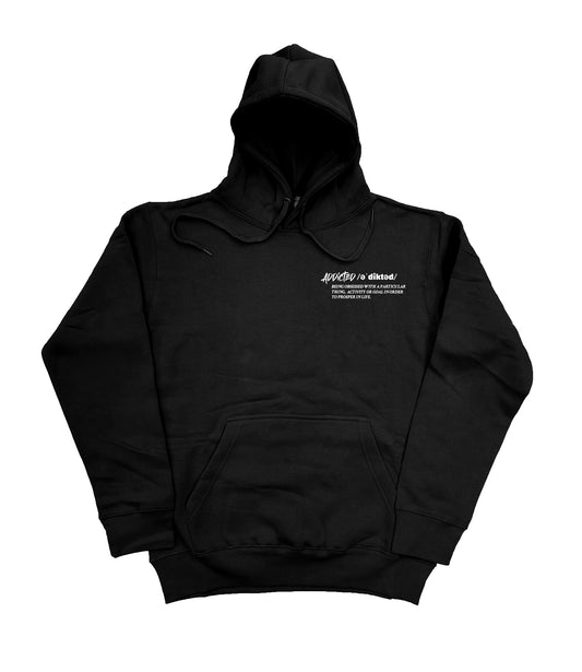Addicted Definition Hoodie